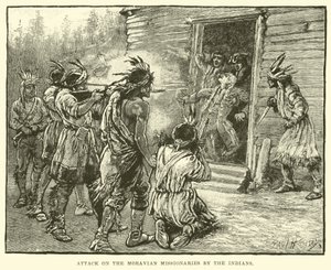 Angriff der Indianer auf die Missionare der Herrnhuter Brüdergemeine