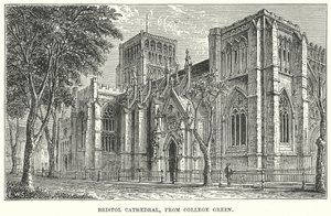 Bristol Kathedrale, vom College Green (Gravur) von English School