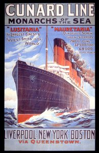 Cunard Line - Monarchen der See, Plakat für die Lusitania und Mauretania