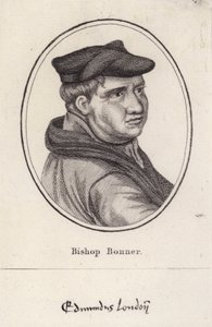 Edmund Bonner, englischer Geistlicher und Bischof von London, der Protestanten während der Herrschaft von Maria I. verfolgte (Stich)