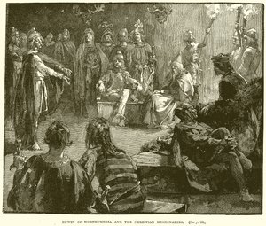 Edwin von Northumbria und die christlichen Missionare
