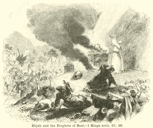 Elija und die Propheten des Baal, 1 Könige, xviii, 37, 38 von English School