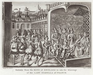Gesandtschaft des Königs von England, um die Heirat der Lady Isabella von Frankreich zu erbitten