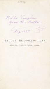 Erstausgabe von Lewis Carrolls Alice hinter den Spiegeln, mit der Widmung des Autors an Hilda Vaughn, 1887 von English School