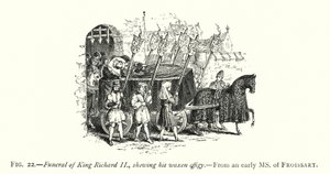 Beerdigung von König Richard II., mit seiner Wachsfigur