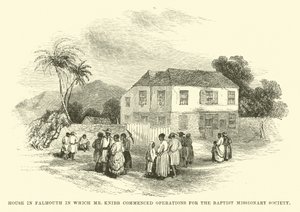 Haus in Falmouth, in dem Mr. Knibb die Arbeit für die Baptist Missionary Society begann von English School