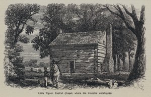 Little Pigeon Baptist Chapel, wo die Lincolns beteten (Gravur) von English School