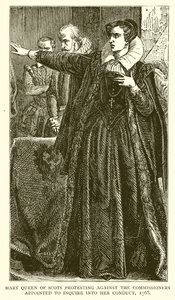 Maria Stuart protestiert gegen die Kommissare, die mit der Untersuchung ihres Verhaltens beauftragt wurden, 1568 von English School