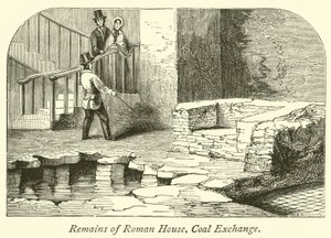 Überreste eines römischen Hauses, Coal Exchange
