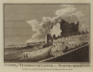 Das Tor von Tynemouth Castle in Northumberland (Stich)