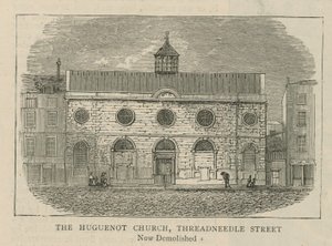 Die Hugenotten in England: Die Hugenottenkirche, Threadneedle Street
