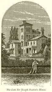 Das Haus des verstorbenen Sir Joseph Paxton von English School