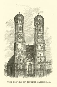 Die Türme der Münchner Kathedrale von English School