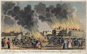 Der Mob zerstört und setzt das Kings Bench Gefängnis und das Haus der Korrektur in St. Georges Fields in Brand von English School