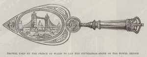 Kelle, die vom Prinzen von Wales zur Grundsteinlegung der Tower Bridge verwendet wurde (Stich) von English School