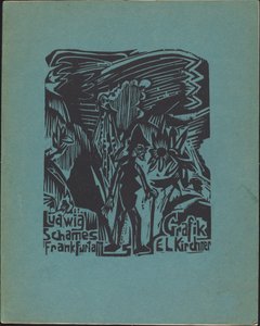 Ludwig Schames Frankfurt a M Grafik E L Kirchner