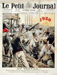 An die Arbeit! Keine Ruhe, keine Diskussion. Frankreich muss wieder aufgebaut werden. Beeilen Sie sich!, Ende der Rede von Georges Clemenceau in der Abgeordnetenkammer, aus Le Petit Journal, 4. Januar 1920 von Eugene Damblans