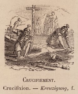 Le Vocabulaire Illustre: Kreuzigung von European School