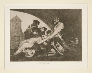 Ni por esas (Nicht einmal diese), pl. 11 aus Los desastres de la guerra (Die Schrecken des Krieges) von Francisco de Goya
