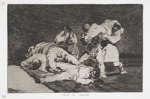 Dasselbe (Será lo mismo) aus der Serie Die Schrecken des Krieges (Desastres de la Guerra)