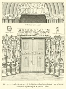 Ehemaliges großes Portal der Kirche Saint-Germain des Prés, nach einer Zeichnung reproduziert von M. Albert Lenoir