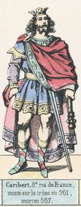 Charibert, 8. König von Frankreich, bestieg den Thron 561, gestorben 567 von French School