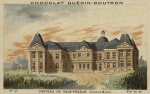 Schloss Vaux-Praslin, Seine-et-Marne von French School