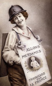 Kommt, Damen, arbeitet für Frankreich (Aufruf zur Geburt), Postkarte, um 1918 von French School