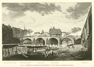 Abriss der Häuser auf der Pont Notre-Dame im Jahr 1786, nach einem Aquarell von Demachy von French School
