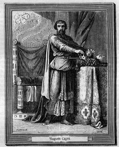Hugo Capet (940-996), König der Franken - Gravur in „Histoire des papes-rois-reines-et-empereurs à travers les siècles“ von Maurice Lachatre