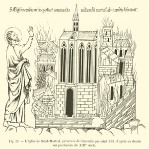 Die Kirche Saint-Martial, vom Brand verschont durch Saint Eloi, nach einer Zeichnung auf Pergament aus dem 13. Jahrhundert von French School