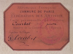 Persönliche Karte, ausgestellt von der Pariser Künstlerföderation während der Kommune von Paris und gehörend zu Gustave Courbet, 1871