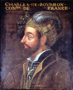 Porträt von Charles III. (1490-1527), Herzog von Bourbon, 1617-38 von French School