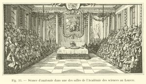 Anatomiesitzung in einem der Säle der Akademie der Wissenschaften im Louvre von French School