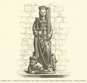 Sechzehntes Jahrhundert, Statue der heiligen Katharina, in der Kirche der ehemaligen Abtei von Baume-les-Moines, Jura (Gravur) von French School