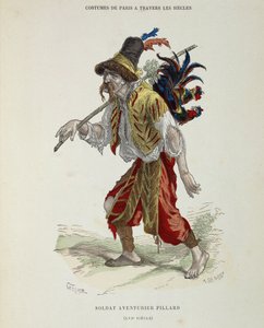 Soldatenabenteurer Pillard (Vagabund) im 16. Jahrhundert - in „Das Kostüm von Paris durch die Jahrhunderte“ von French School