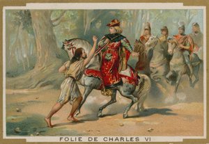 Der Wahnsinn von König Karl VI. von Frankreich, 1392 von French School