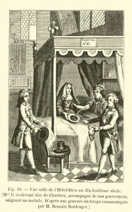 Ein Saal des Hôtel-Dieu im achtzehnten Jahrhundert, Mgr der ehemalige Herzog von Chartres, begleitet von seinem Gouverneur, behandelt einen Kranken, nach einem zeitgenössischen Stich von M. Romain Boulenger von French School