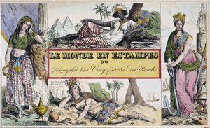 Frauen, die 4 Kontinente repräsentieren: Afrika, Europa, Amerika und Asien - Frontispiz von „Le Monde en prints ou Géographie des cinq parts du monde“ von Chevalier de Roujoux von French School