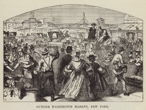 Vor dem Washington-Markt, New York von George Augustus Sala