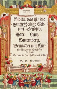 Titelseite der Lutherbibel, um 1530 von German School