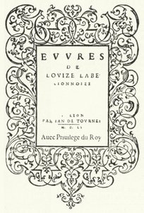 Titelseite der ersten Ausgabe eines Werkes der französischen Dichterin Louise Labe (Stich) von German School