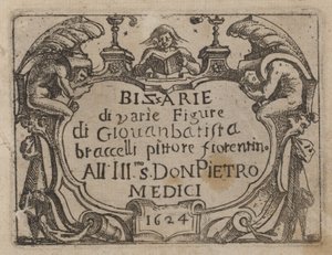 Titelseite für "Bizzarie di varie Figure" von Giovanni Battista Bracelli