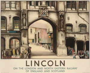 Ein London und North Eastern Railway Poster, das Zugreisen nach Lincoln bewirbt