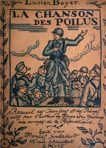 Das Lied der Poilus, Sammlung von Liedern und Gedichten, geschrieben und gesungen von Lucien Boyer in den Armeen der Republik, veröffentlicht von Francis Salabert, Paris