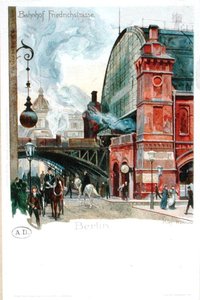 Der Bahnhof in der Friedrichstraße, Berlin, ca. 1900