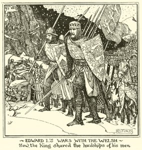 Edward führt Krieg mit den Walisern. Wie der König die Härten seiner Männer teilte von Henry Justice Ford