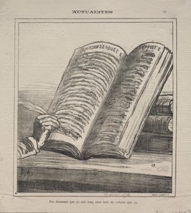 Actualités (Nr. 77): Sei nicht erstaunt, dass es lang und mit vielen Korrekturen ist von Honoré Daumier