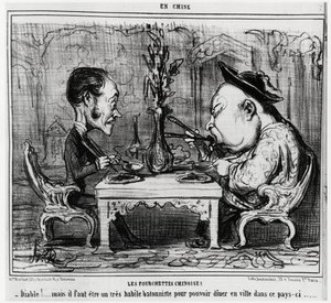 Chinesische Gabeln: „Teufel! aber man muss ein sehr geschickter Stabspieler sein, um in dieser Stadt essen zu können.“, in der Serie En Chine, Illustration von Honore Daumier (1808-1879), veröffentlicht in „Charivari“ von Honoré Daumier
