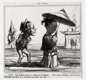 Christi! Ich weiß nicht, wie man Chinesisch spricht... Ich werde ihr gerne etwas Angenehmes für sie und Unangenehmes für ihren Mann sagen!... In der Serie En Chine, Illustration von Honore Daumier (1808-1879), veröffentlicht in „Charivari“, datiert 12. Jan